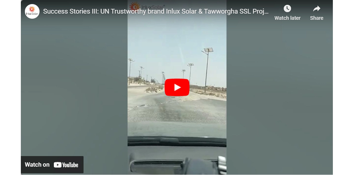 UN Trustworthy brand Inlux Solar & Tawworgha SSL Project